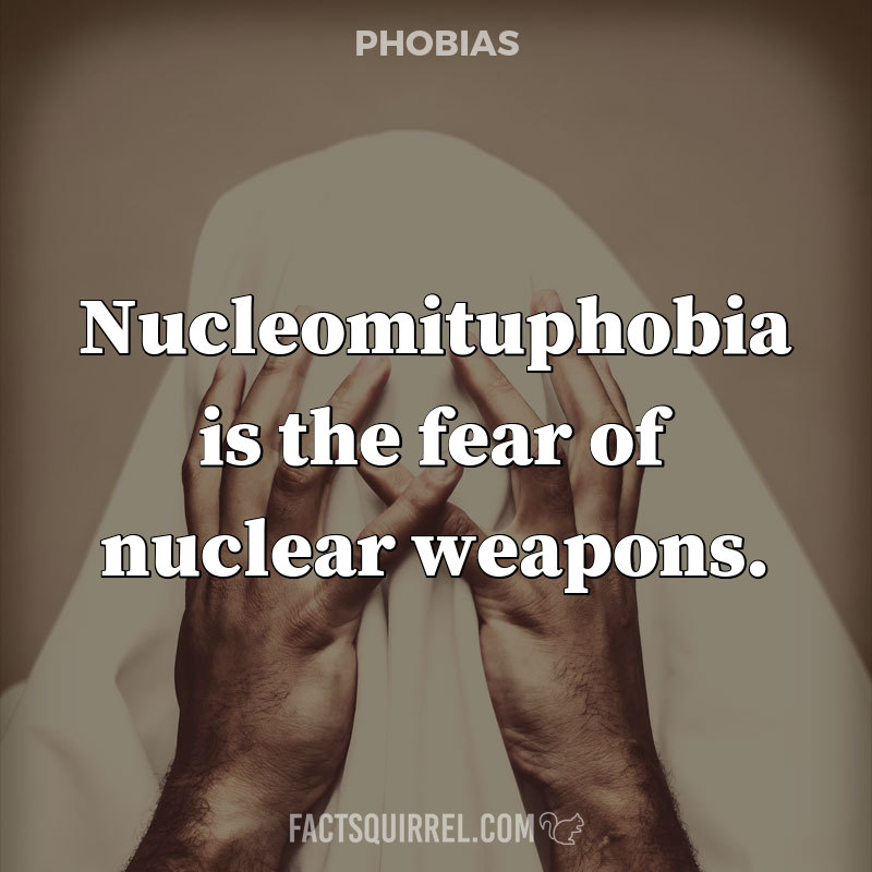 Nucleomituphobia is the fear of nuclear weapons