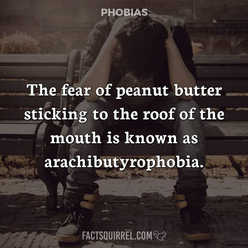 The fear of peanut butter sticking to the roof of the mouth is known as